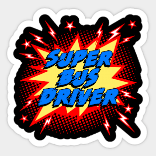 Super Bus Driver Sticker